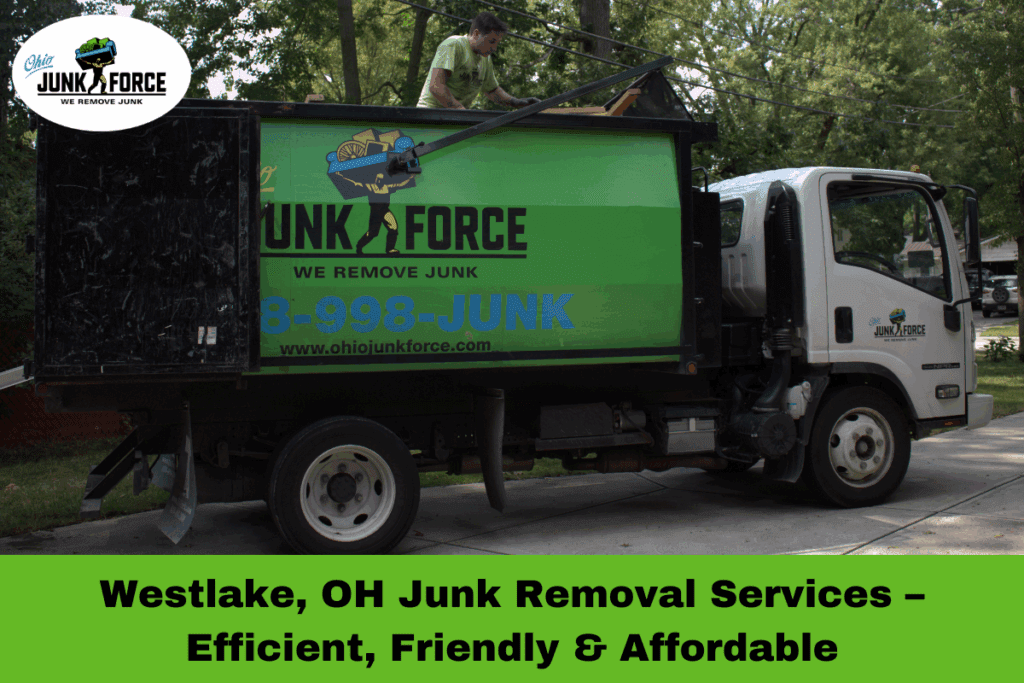 Westlake, OH Junk Removal Services – Efficient, Friendly & Affordable