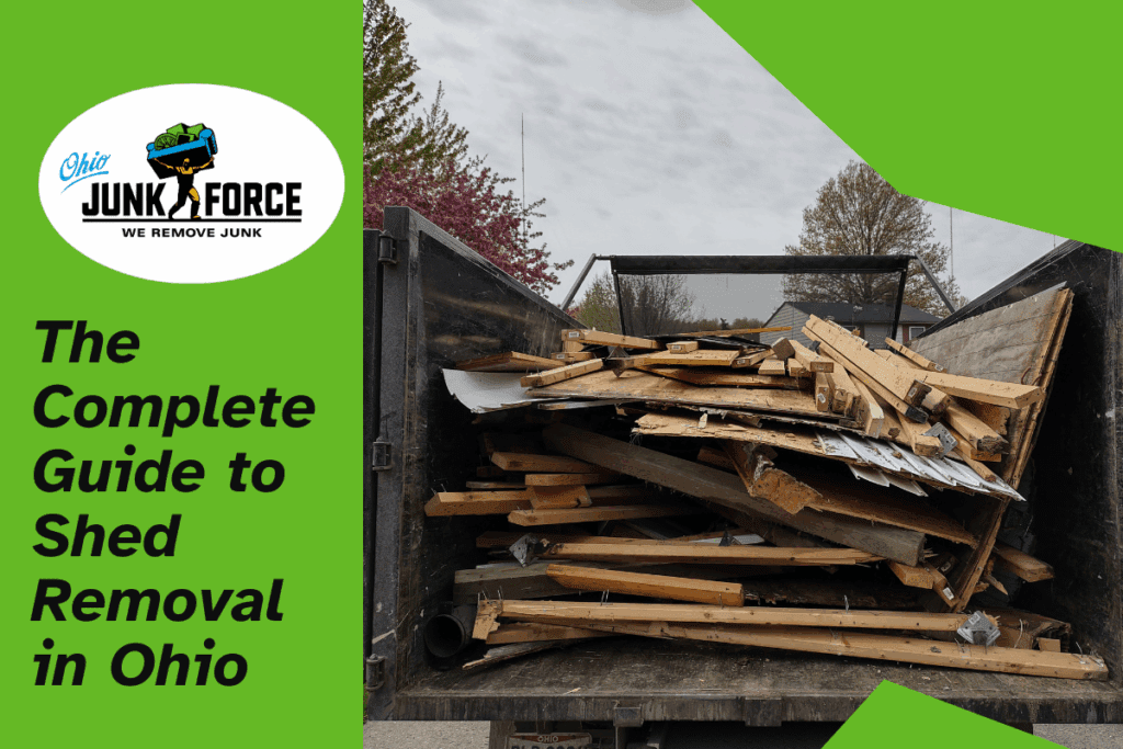 The Complete Guide to Shed Removal in Ohio