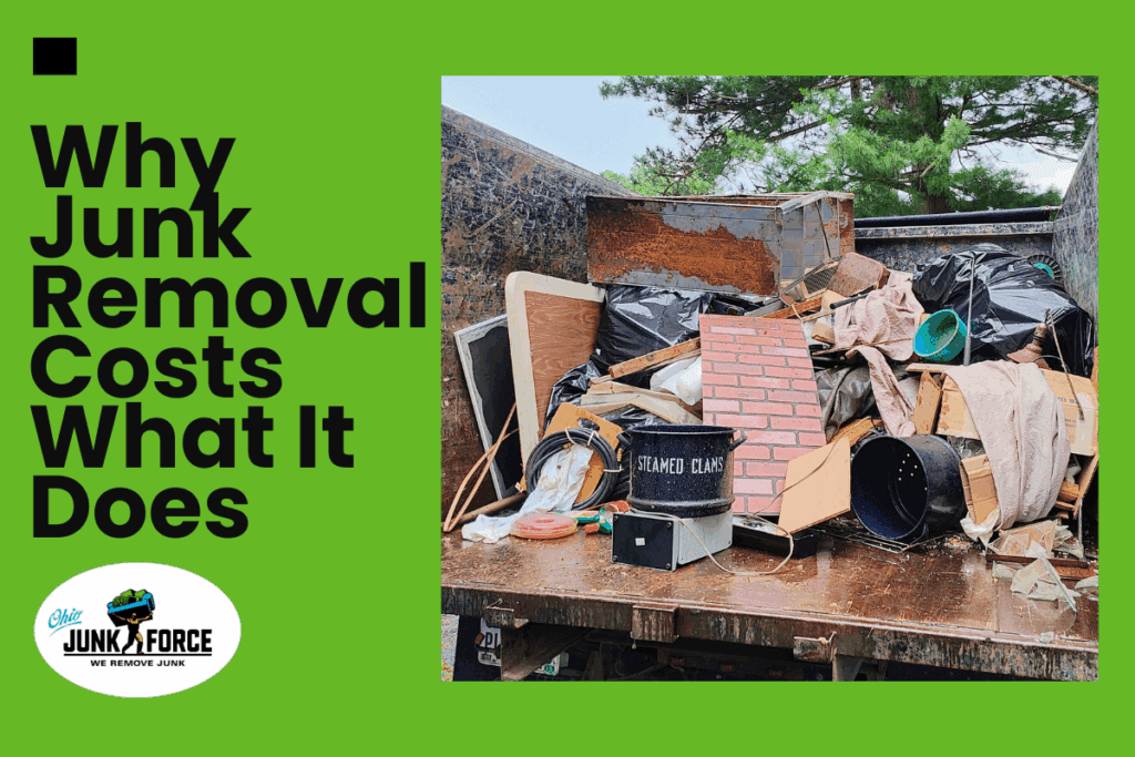 Why Junk Removal Costs What It Does
